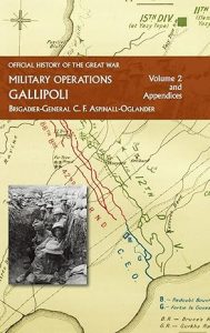 Military Operations : Gallipoli. Vol. 2, May 1915 to the evacuation.by Cecil Faber Aspinall-Oglander; A F Becke.